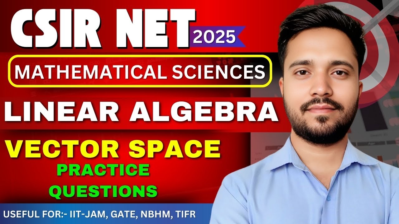 Practice questions on vector space | CSIR NET LINEAR ALGEBRA | vector space example