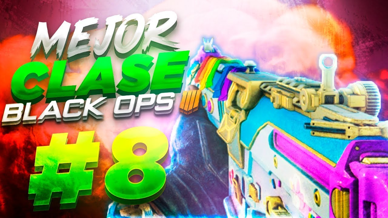 MI FAVORITA PARA DESTROZAR |  LA MEJOR CLASE DE BLACK OPS 4 