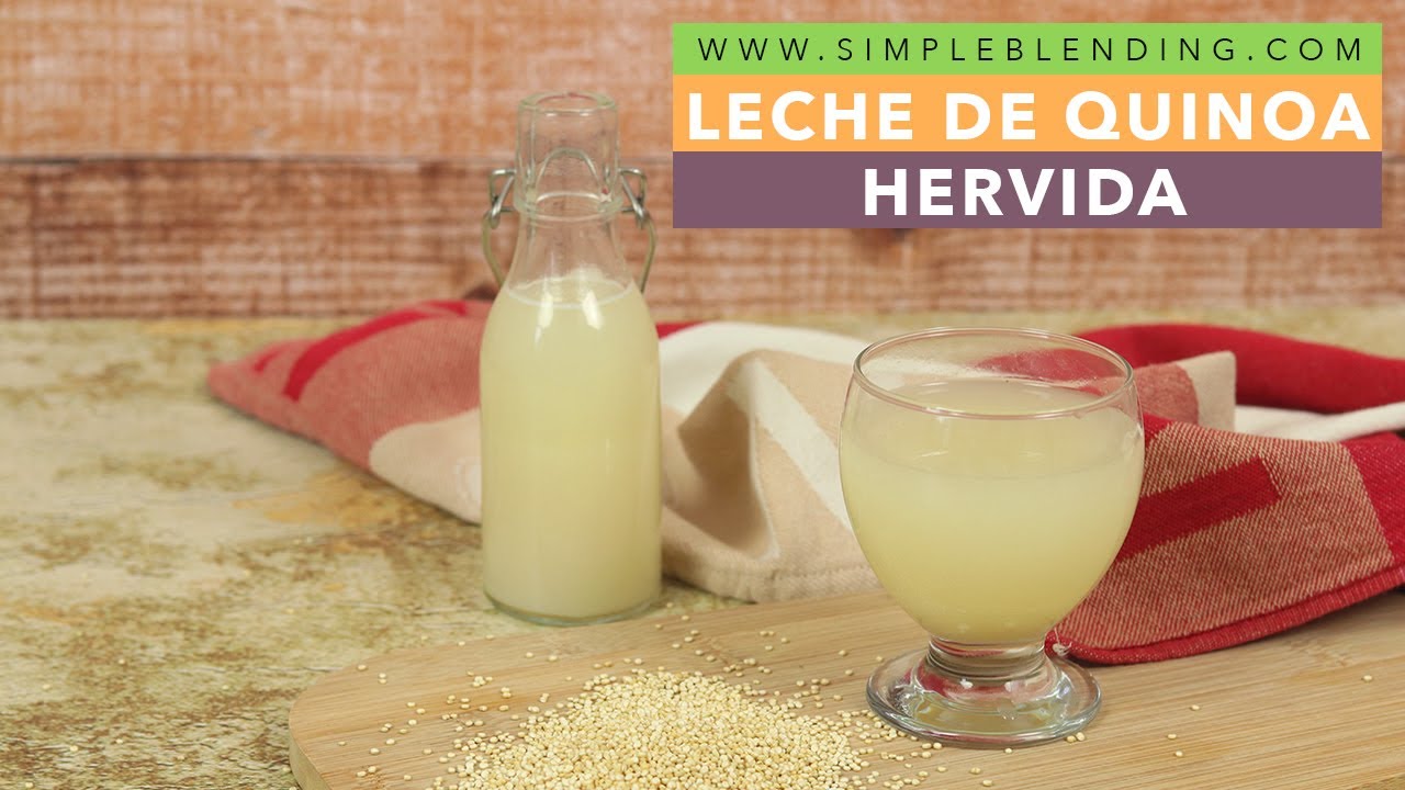 LECHE DE QUINOA HERVIDA | Bebida vegetal de quinoa hervida | Receta casera de leche de quinoa