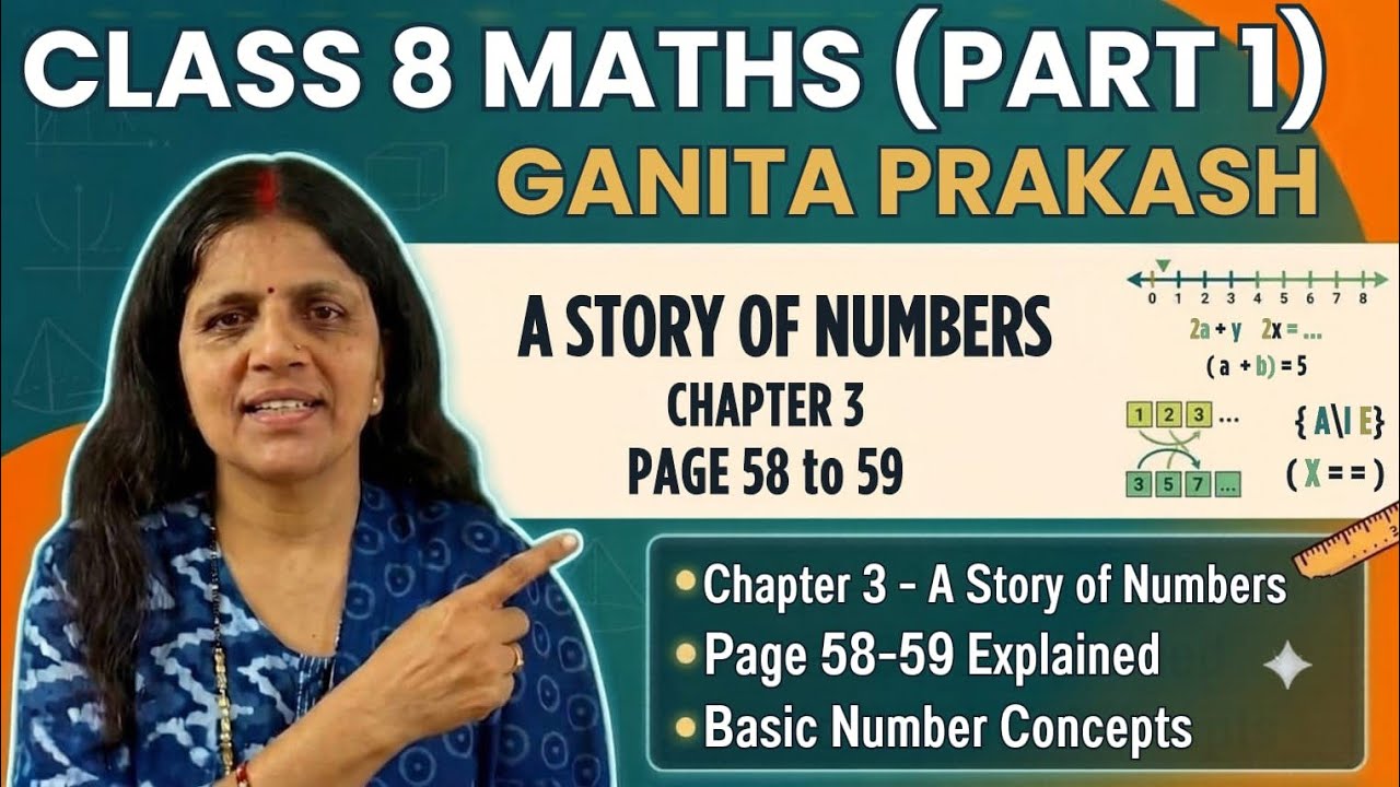 A Story of Numbers  | Part 5  |  Class 8 Maths  | Chapter 3  | Ganita Prakash  | NCERT 