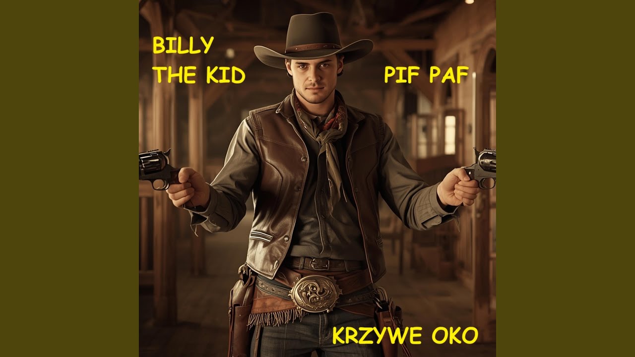 BILLY THE KID - PIF PAF
