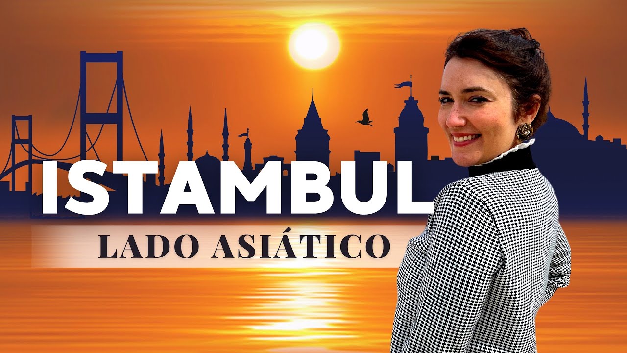 COMO É O LADO ASIÁTICO DE ISTAMBUL?