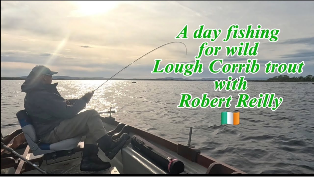 A day fishing for wild Lough Corrib brown trout with Robert Reilly #fishing
