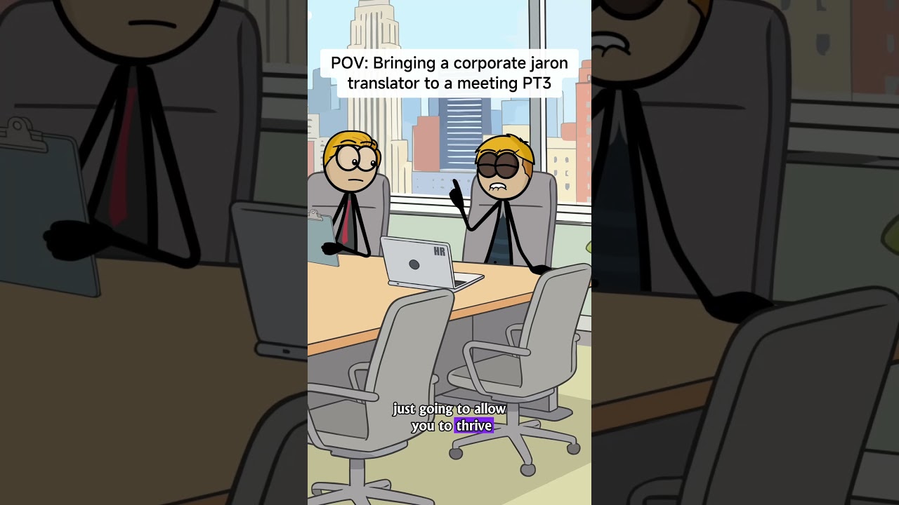 POV: Bringing a corporate jargon translator to a meeting PT3 #animation #corporate  AC:@mikemancusi