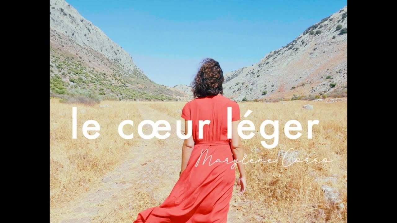 Marylène Corro - Le cœur léger (Official Video)