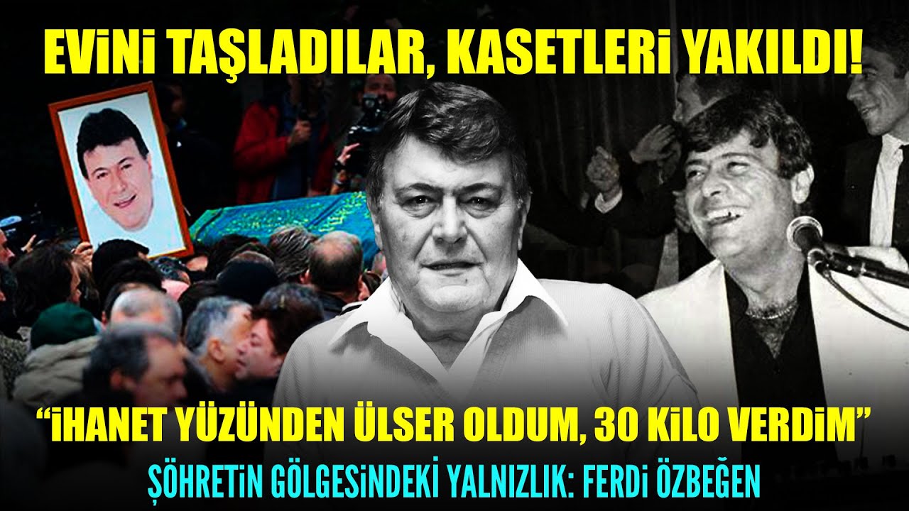 Ferdi Özbeğen’in bilinmeyen vasiyeti: Her şeyi vardı, ama bir şeyi asla olmadı! Ferdi Özbeğen kimdir