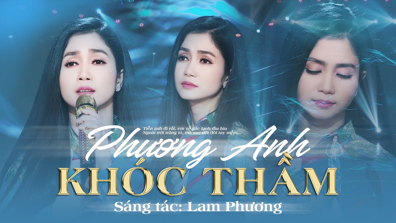 Kh&oacute;c Thầm - Phương Anh (Official MV)