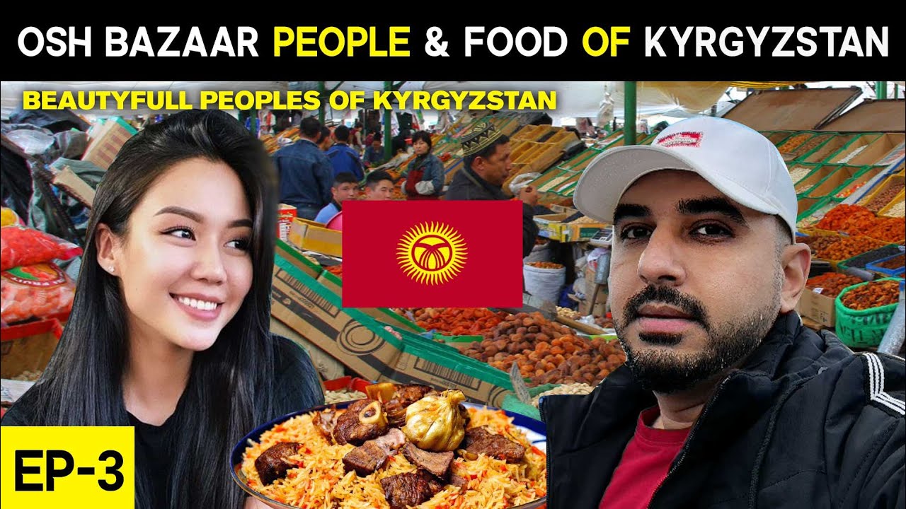 Beautiful Local People of Kyrgyzstan 🇰🇬 | Osh Bazaar Local Market | Local Food & City Center