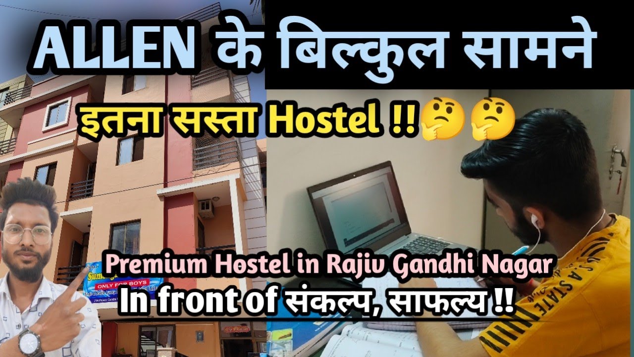 Premium Hostel Near ALLEN Rajiv Gandhi Nagar