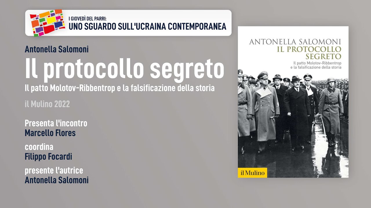 IL PROTOCOLLO SEGRETO. IL PATTO MOLOTOV-RIBBENTROP E LA FALSIFICAZIONE DELLA STORIA