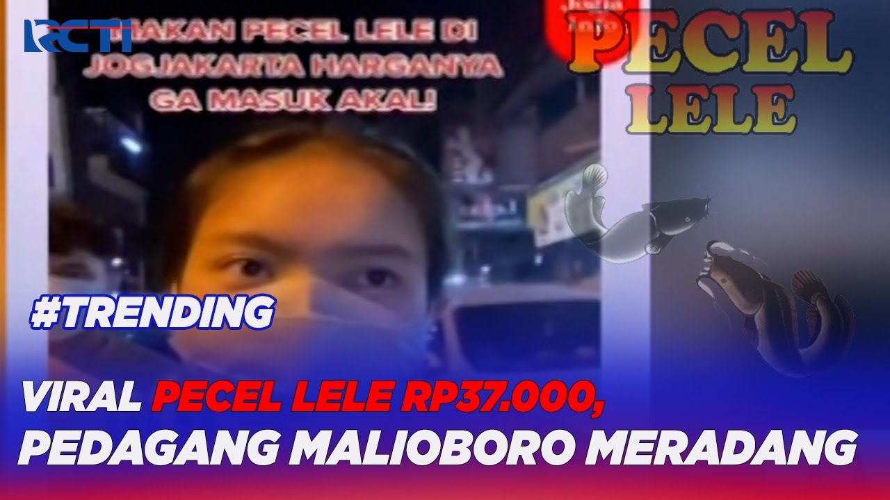 Pecel Lele Mahal di Malioboro Viral di Media Sosial, Pedagang Meradang - SIS 28/05
