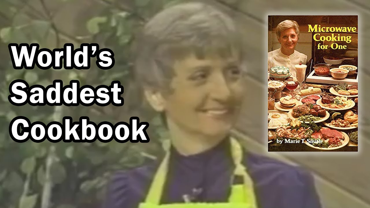 World's Saddest Cookbook: Microwave Cooking for One