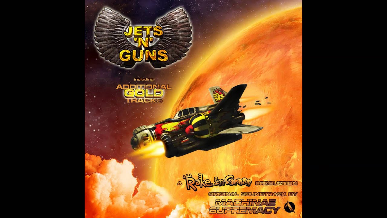 Jets and Guns Gold   OST