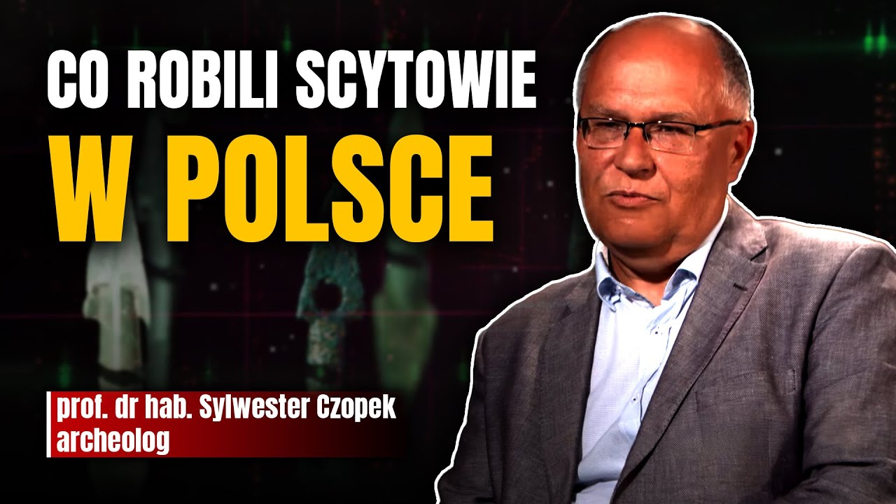 CO ROBILI SCYTOWIE NA TERENIE DZISIEJSZEJ POLSKI? (odcinek 10)