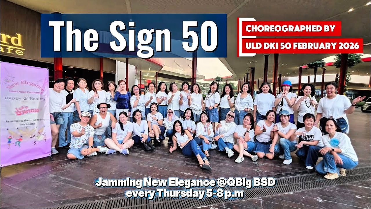 THE SIGN 50 Linedance choreographed by ULD DKI 50 (INA) demo by Jamming New Elegance @Qbig BSD 