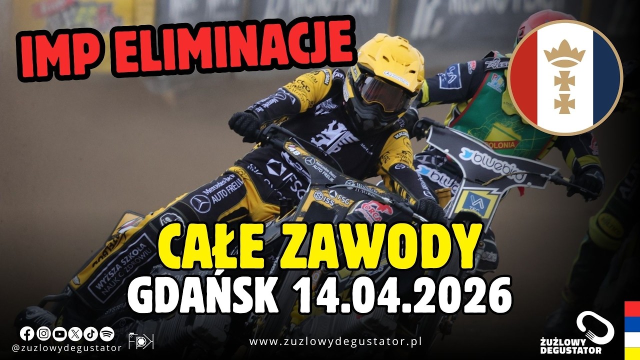 Ćwierćfinał IMP 2026, Gdańsk, 14.04.2026 (całe zawody)
