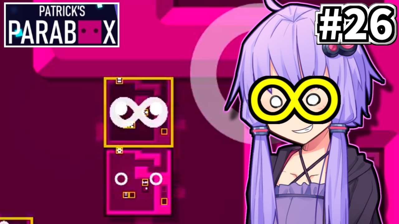 ゆかりの中のゆかり #26【Patrick's Parabox】