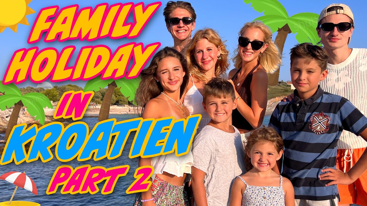 ILIAS WELT ☀️ Holiday mit Family-VLOG Kroatien (Part 2)