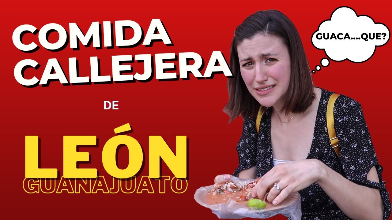 PRUEBO LA COMIDA CALLEJERA DE LEON - Que comer en Le&oacute;n Gto (Comida tipica)