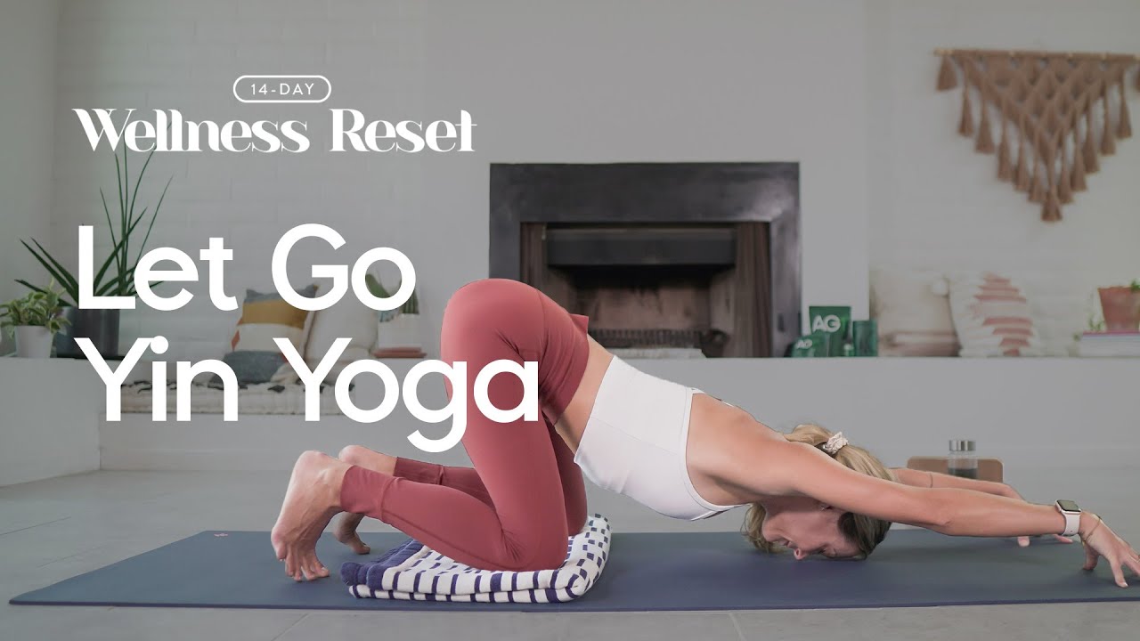 Yin Yoga for Letting Go | Day 7 & 14 | Wellness Reset