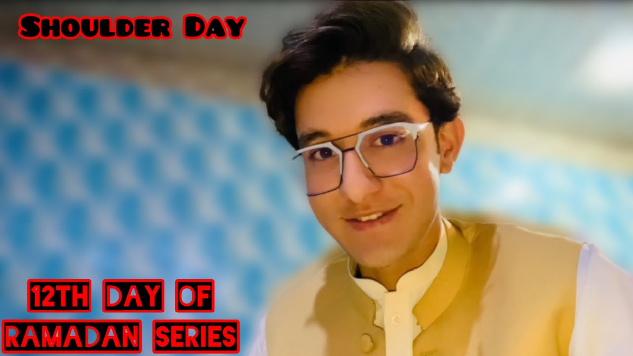 12th Day of RaMaDaN Series | to Khar | Shoulder Day | NoorSahiL Vlogs ⚡️