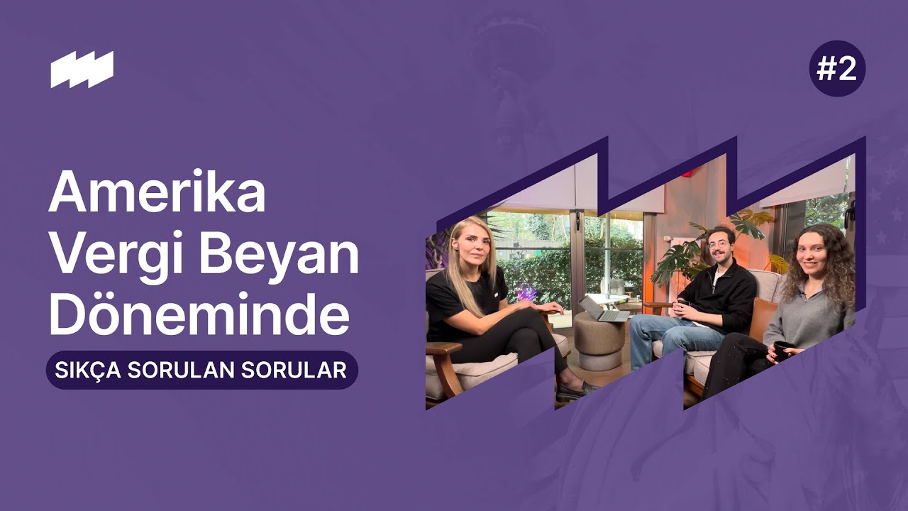 Amerika Vergi Beyan Döneminde Sıkça Sorulan Sorular #2