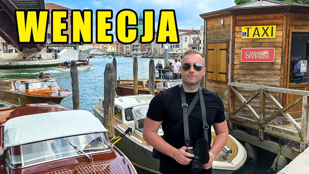 POWRÓT DO WENECJI. CO WARTO ZOBACZYĆ? CZY COŚ SIĘ ZMIENIŁO W 2024?