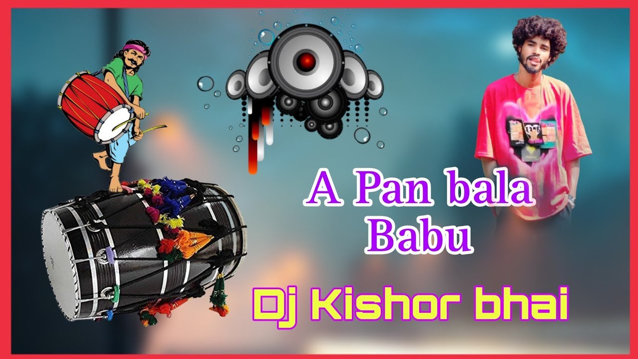 Old song A pan bala babu Dj Kishor bhai 2024 from Tala Damadua Gajapati free Download