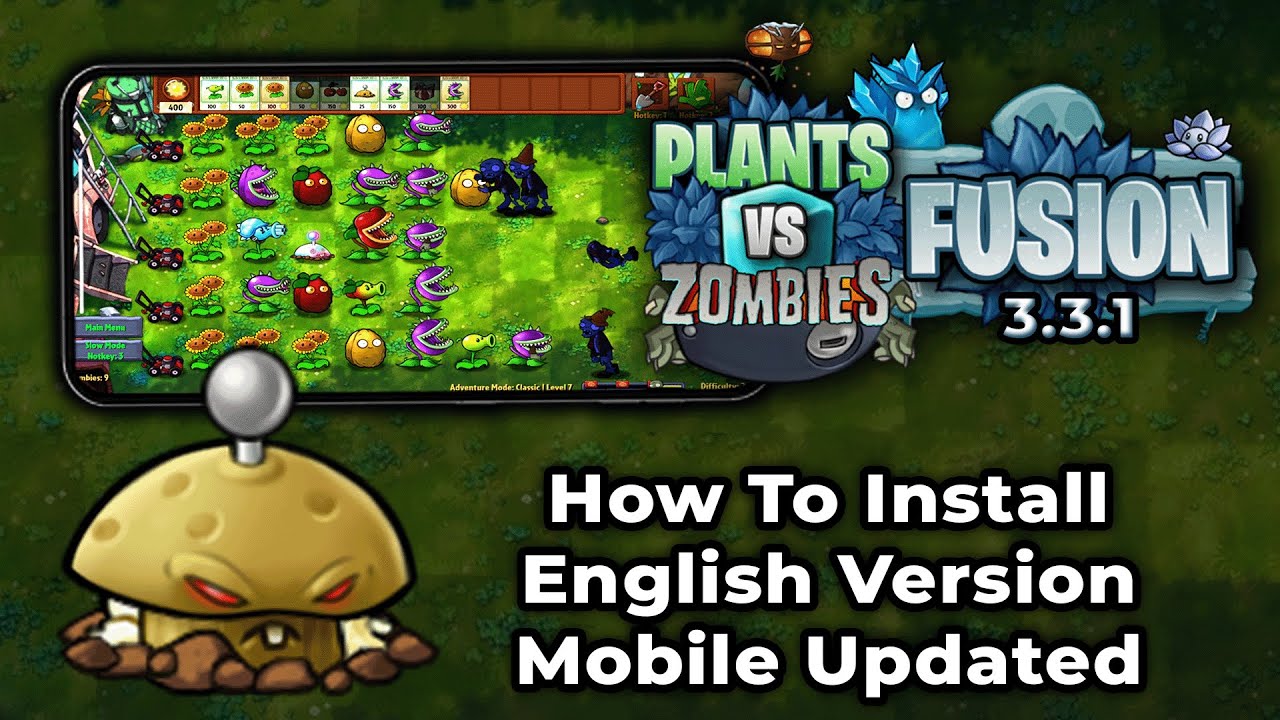 Как установить английскую версию PVZ Fusion 3.3.1 на мобильный телефон (2026)