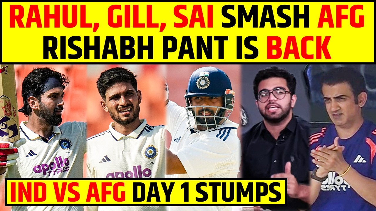 KL RAHUL, SHUBMAN GILL, SUDHARSAN SMASH AFGHANISTAN, RISHABH PANT IS BACK, INDVS VS AFG DAY 1 STUMPS