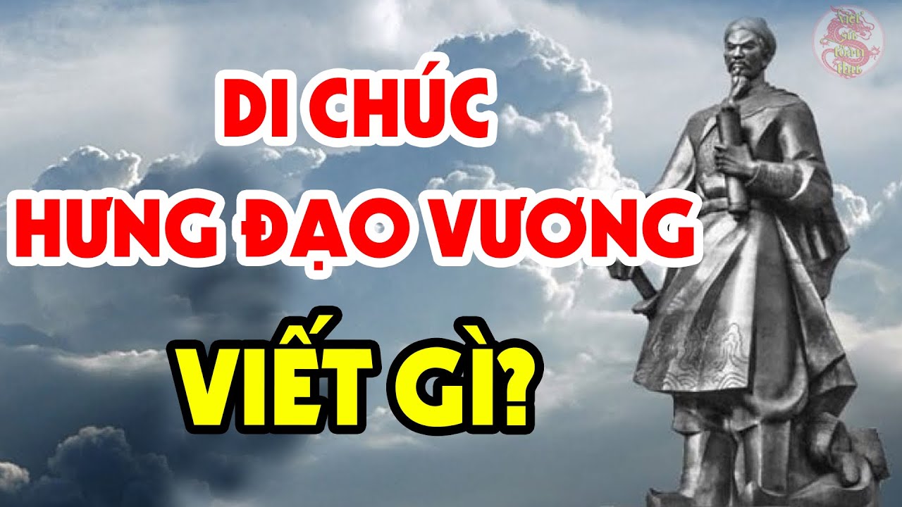 Rợn Tóc Gáy Với Những Gì Trần Quốc Tuấn Để Lại Trước Khi THĂNG THIÊN