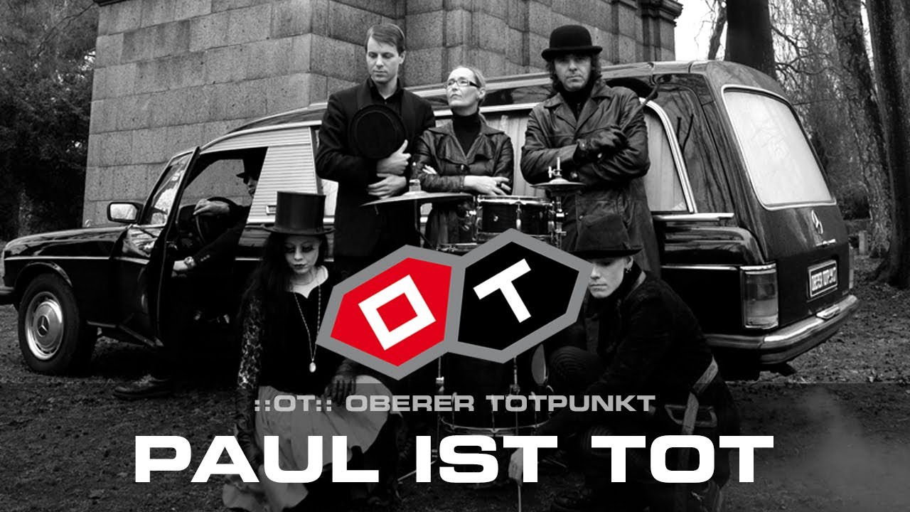 ::OT::, OBERER TOTPUNKT, PAUL IST TOT