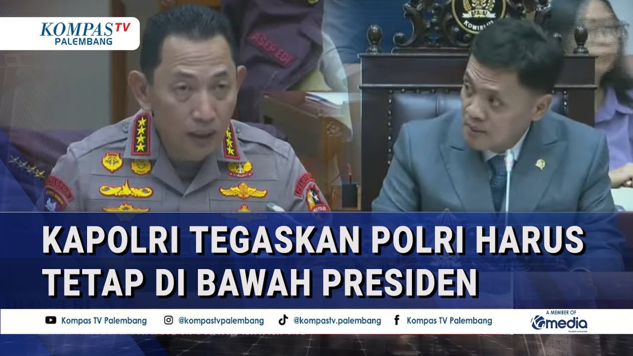 Kapolri Tegaskan Polri Harus Tetap di Bawah Presiden, Raker dengan Komisi III DPR