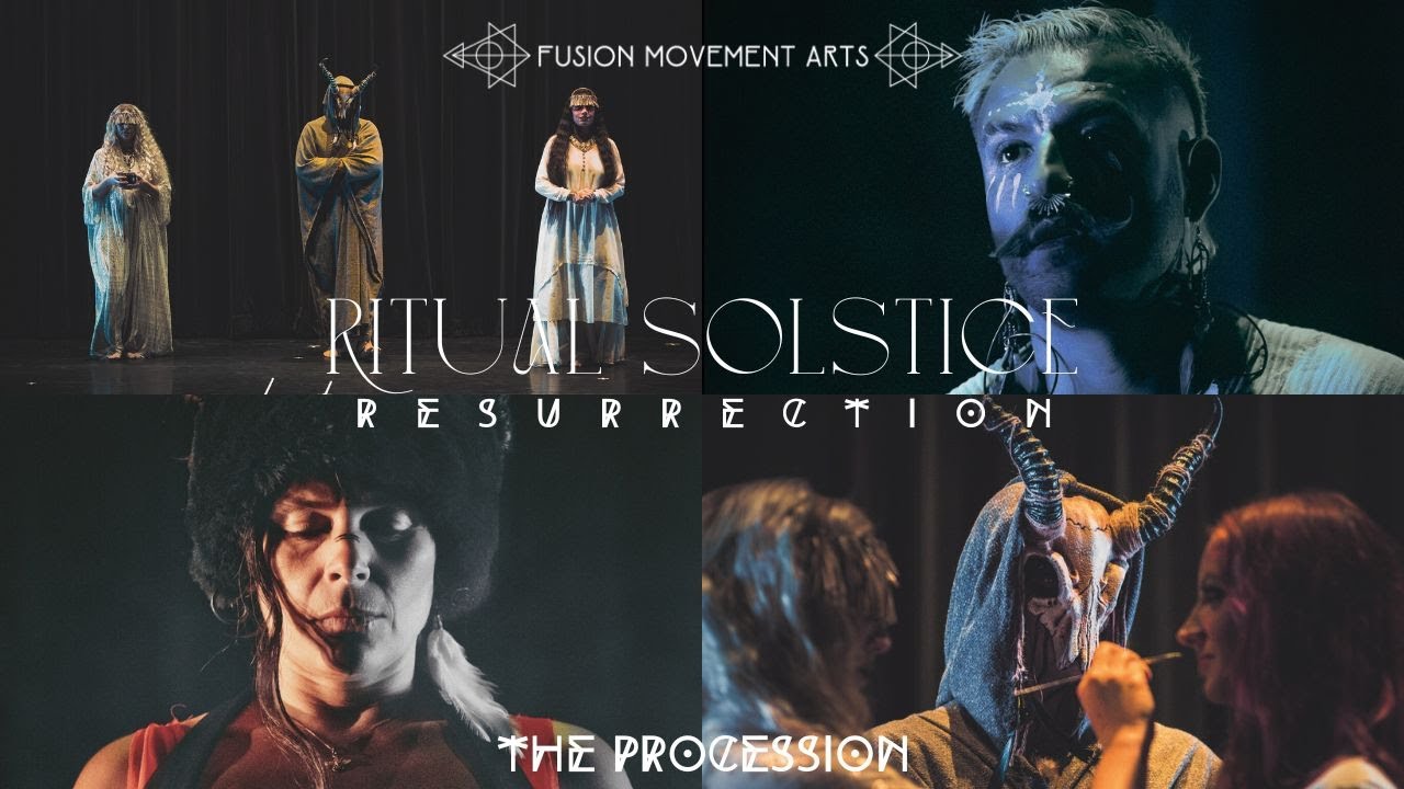 Ritual Procession - Ritual Solstice; Resurrection