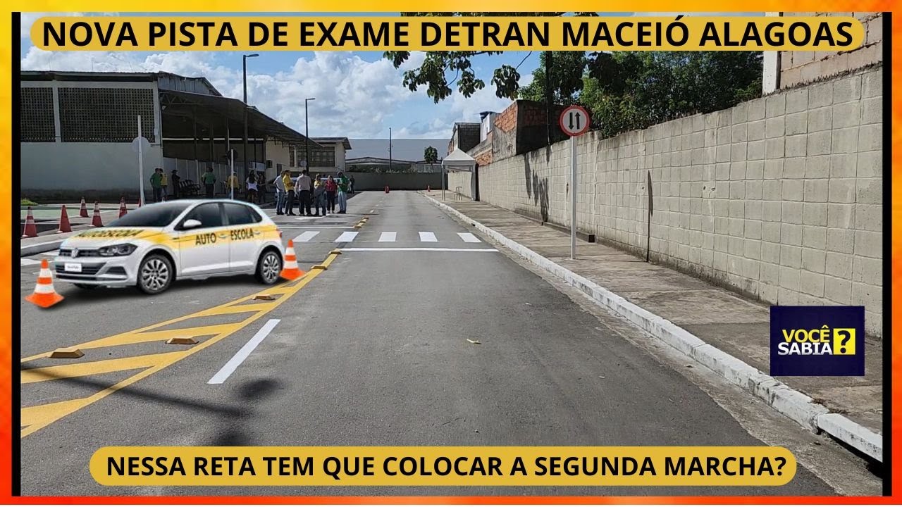 DETALHES DA NOVA PISTA DE EXAME - DETRAN MACEIÓ AL -