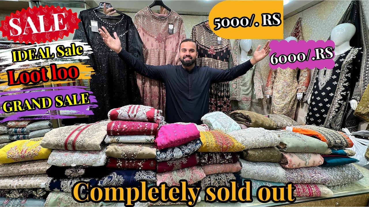 *Grand Sale 2023* Ideal Boutique Rawalpindi | Completely Sold Out