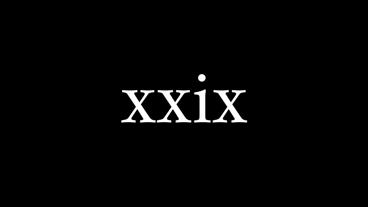 How to Pronounce xxix (Roman Numeral 29)