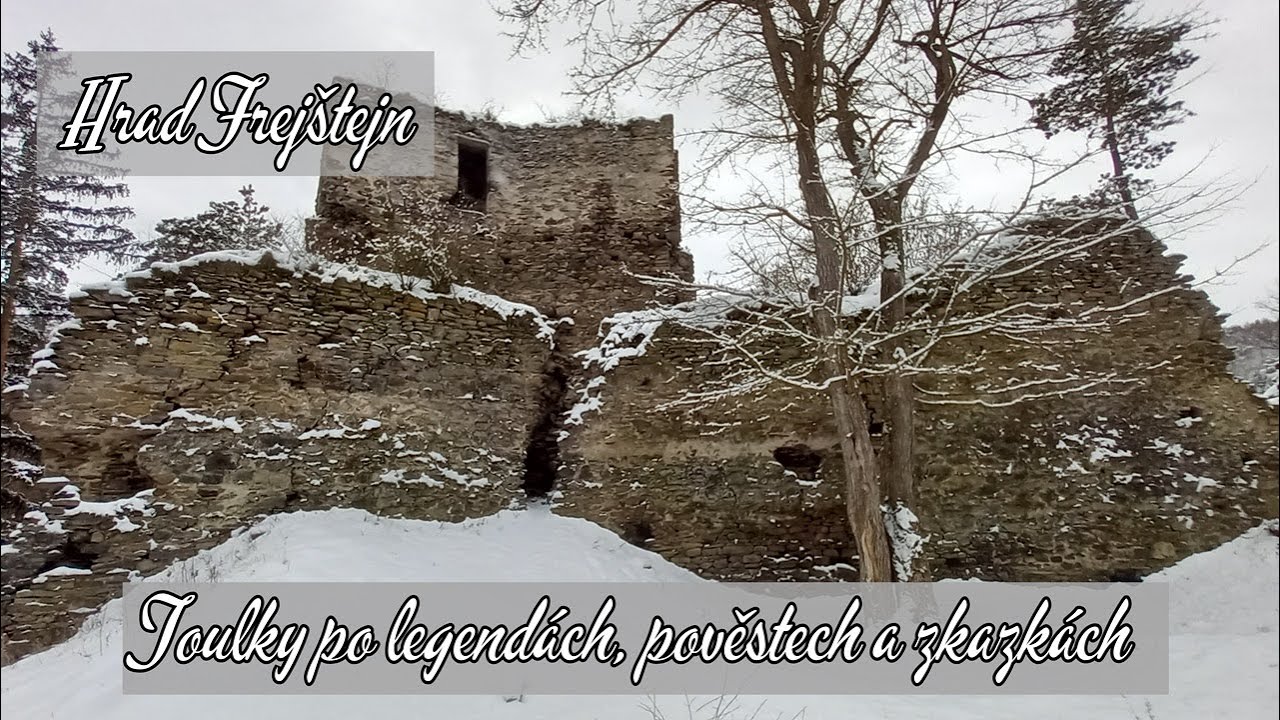 Pověsti a příběhy hradu Frejštejna a Podhradí | Podyjí |#8 Toulky po legendách, pověstech a zkazkách