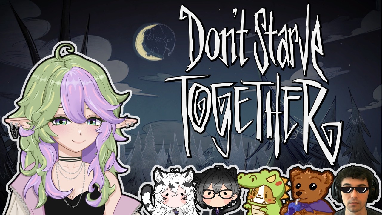 Back to not starving!! DST w/ DJSoupandSalad, Nushee, VimGrimm, VTMiwa and Dobb