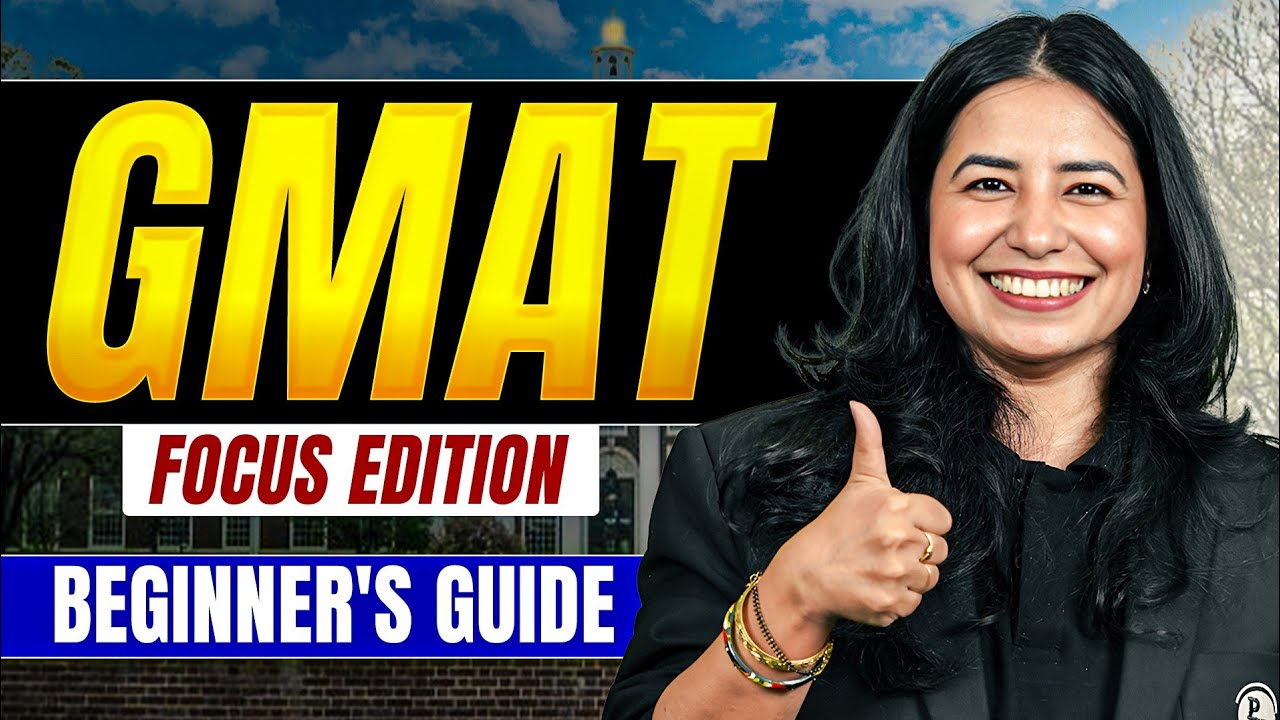 GMAT Focus Edition Preparation for Beginners | Complete Study Plan