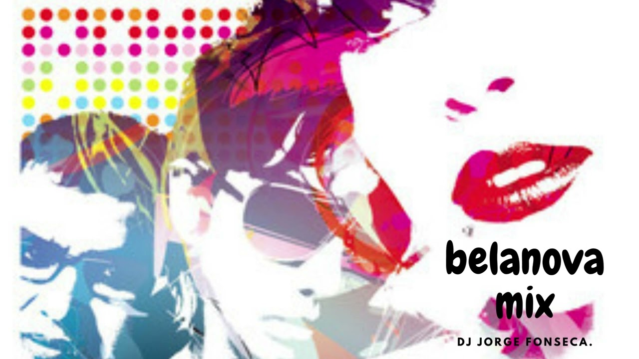 BELANOVA MIX (DJ Jorge Fonseca)