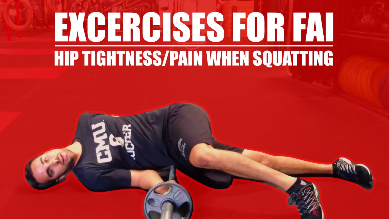 EXERCISES FOR FAI: (hip tightness / pain when squatting) feat. Shane Dowd