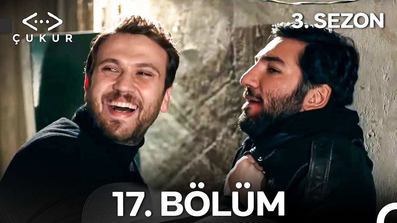 &Ccedil;ukur 3. Sezon 17. B&ouml;l&uuml;m (Full HD)