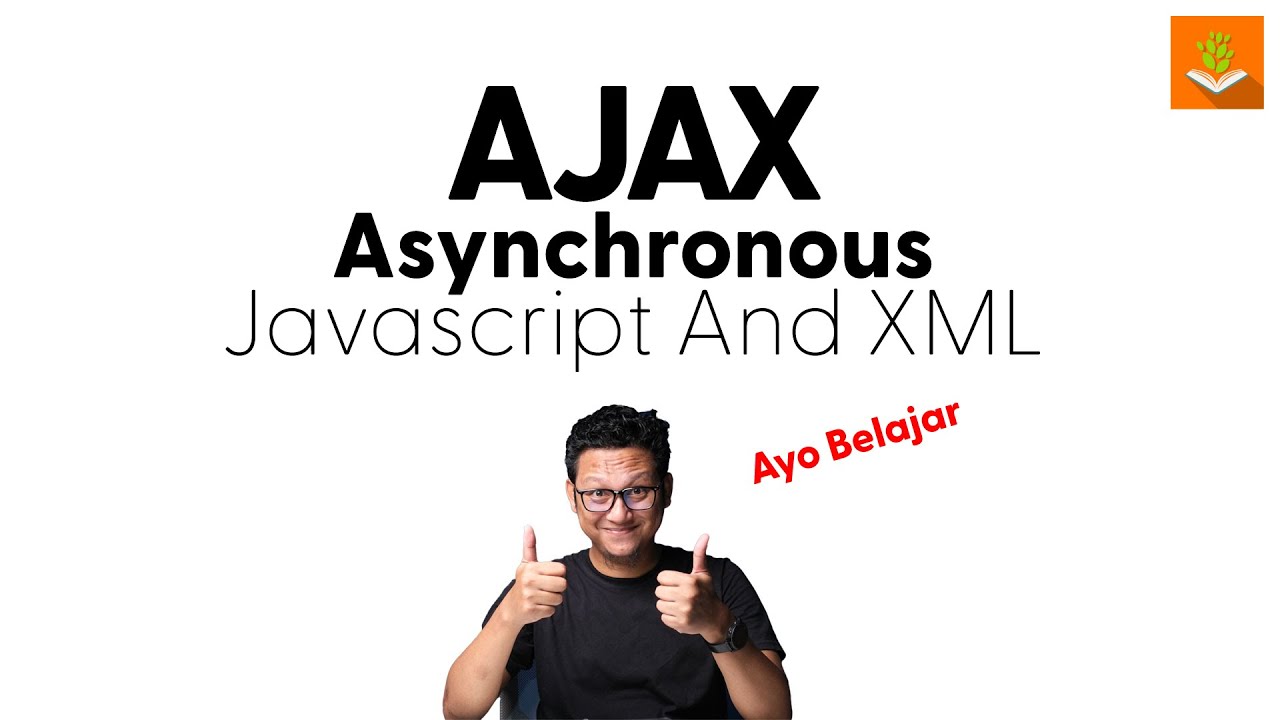 Belajar AJAX untuk PEMULA, Gampang Aja!