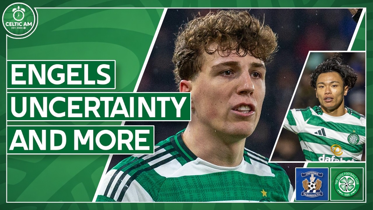 Arne Engels uncertainty, the Hatate issue, Mvuka latest & Kilmarnock vs Celtic