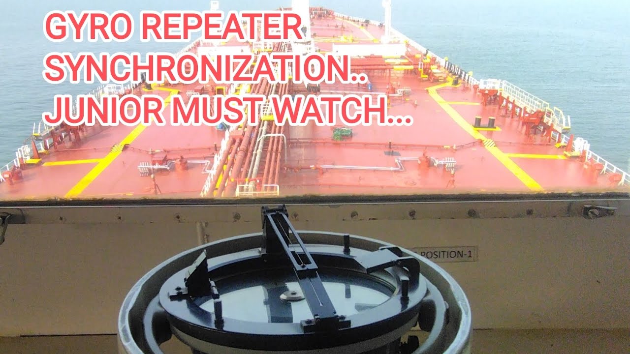 ONBOARD SHIP GYRO REPEATER SYNCHRONIZATION..2ND OFFICER ,3RD OFFICER JOB junior officer should watch