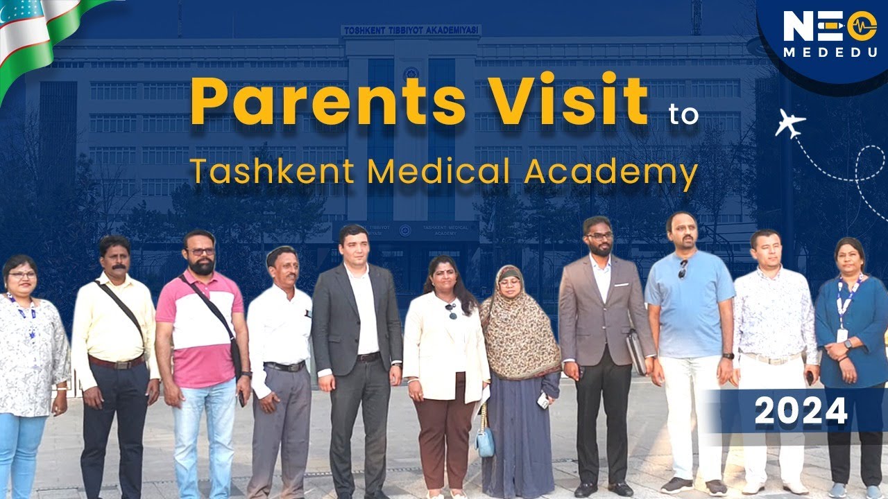 Tashkent Medical Academy | Parents Visit | Study Uzbek | Study MBBS Abroad | Neo MedEdu