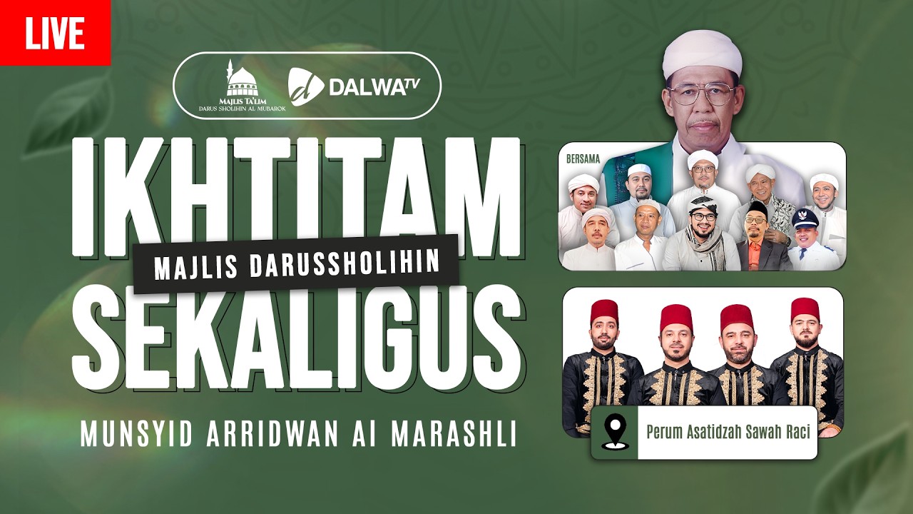 LIVE || IKTITAM MAJELIS TA'LIM DARUSSHOLIHIN AL MUBAROK AL HABIB HASAN AL JUFRY S.H M. Pd