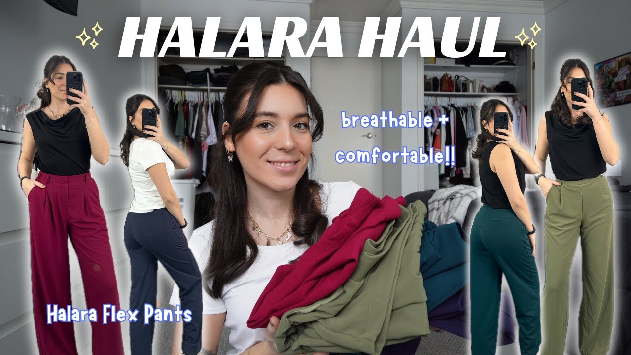HALARA FLEX PANTS HAUL AND REVIEW | work pants, dress pants, flare pants *super breathable + comfy*