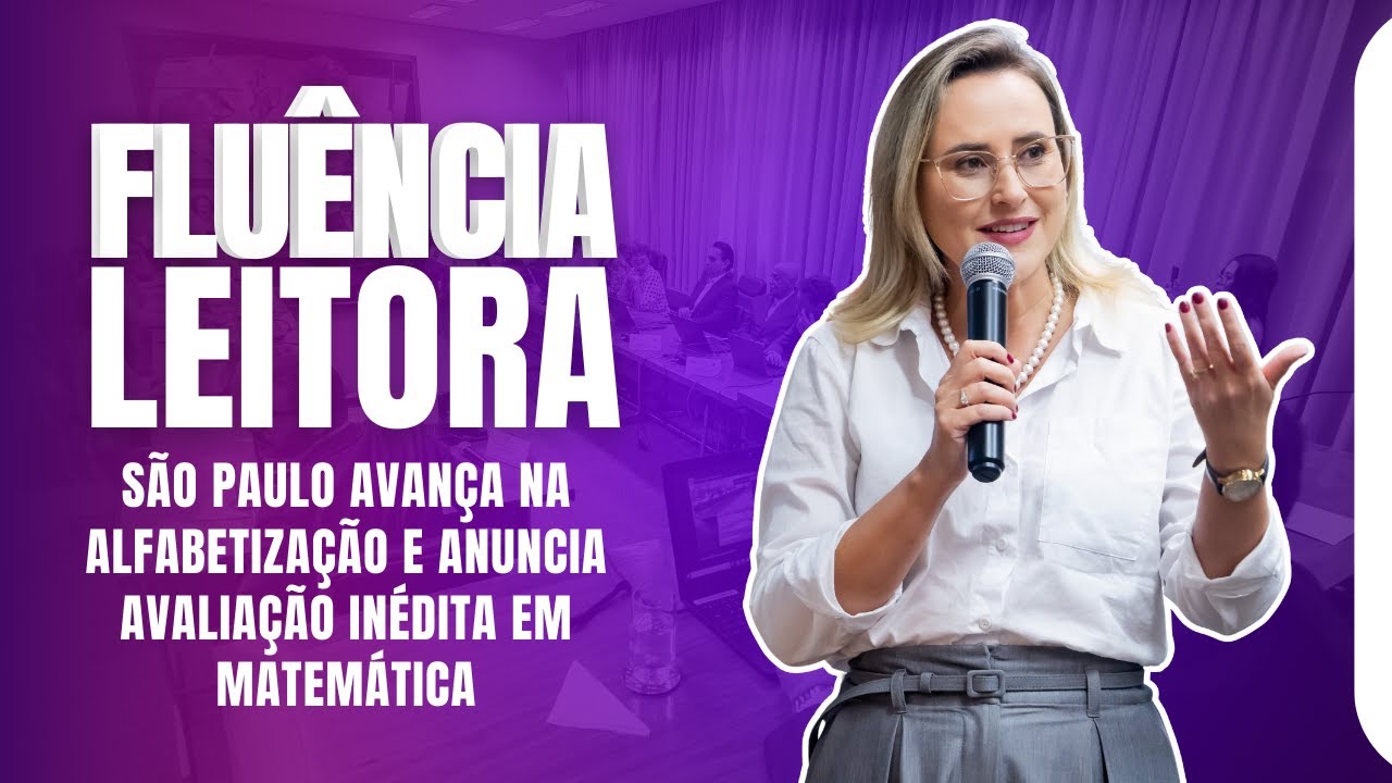 Avanços da Alfabetização em São Paulo: os resultados da Avaliação da Fluência Leitora